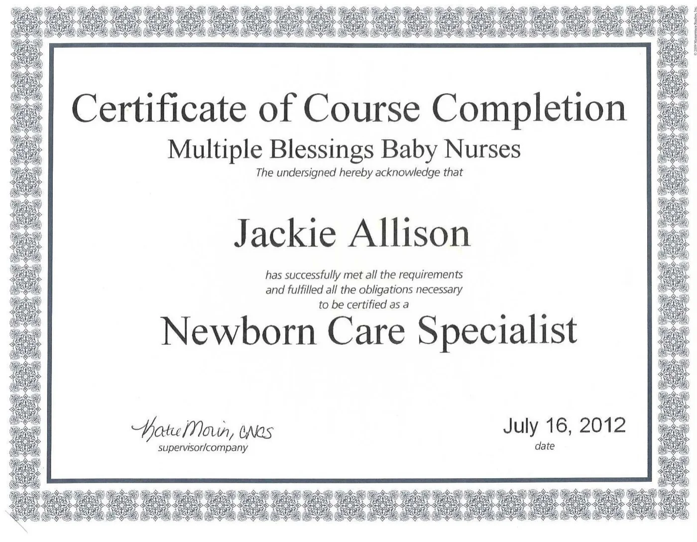 Certificate of Course Completion from Multiple Blessings Baby Nurses naming Jackie Allison a Newborn Care Specialist, dated July 16, 2012.