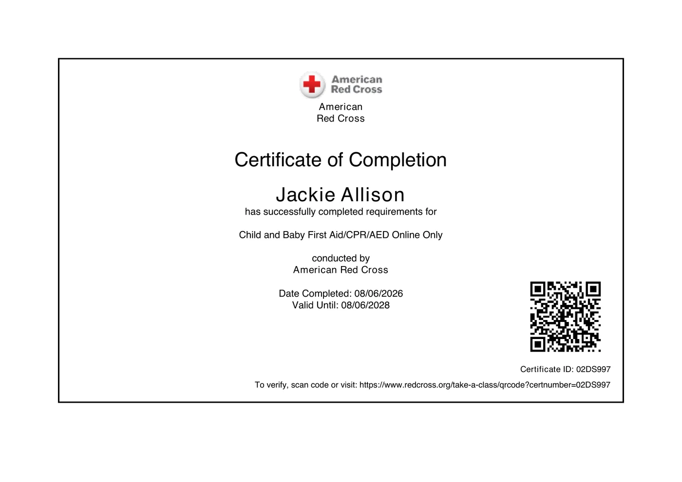 American Red Cross certificate for Child and Baby First Aid/CPR/AED, completed by Jackie Allison on August 6, 2026, valid until August 6, 2028.